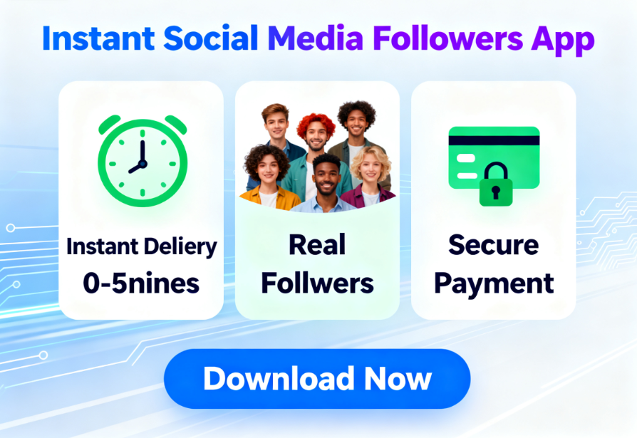 Instant Social Media Followers App