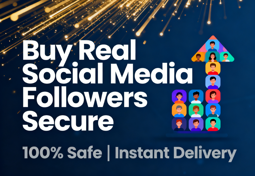 Buy Real Social Media Followers Secure