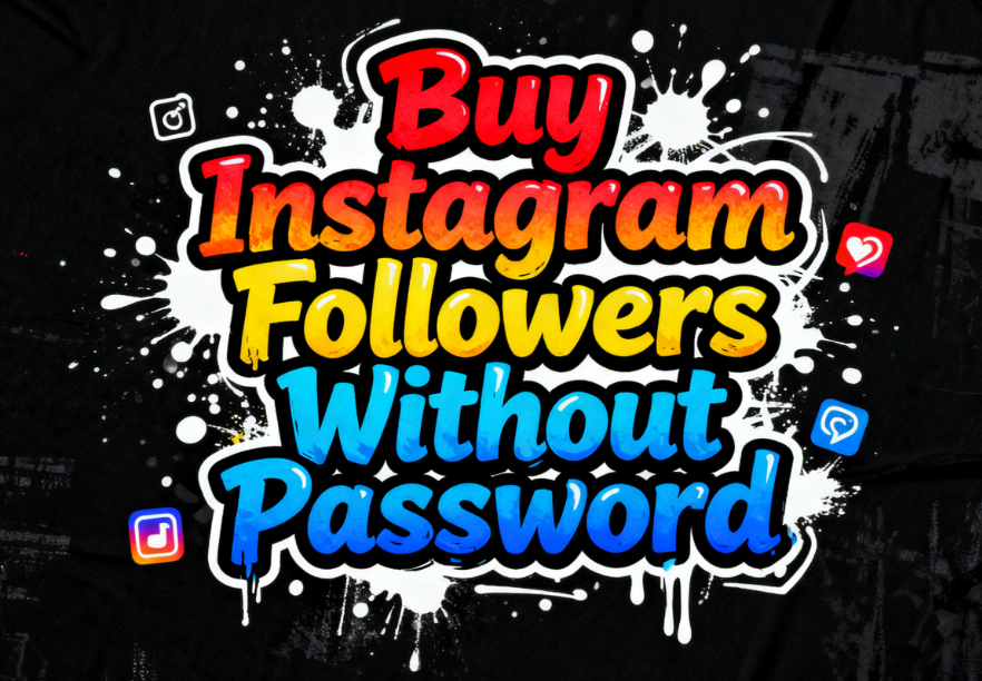 Buy Instagram Followers Without Password